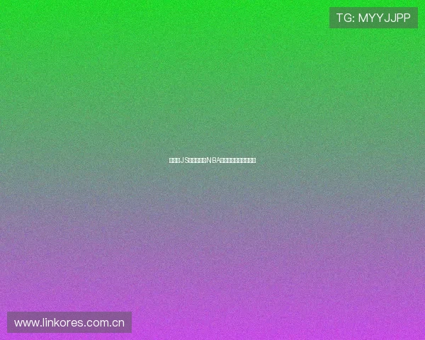 无插件JS技术支持的NBA体育直播平台全新体验